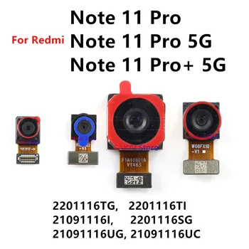 Edessä Takana Kamera Xiaomi Redmi liite 11 liite 11 Pro+ Plus 4G/5G Takaisin Leveä erittäin Leveä Makro Kamera Moduuli Flex Kaapeli-Osat