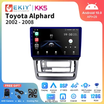 EKIY KK5 QLED DSP Android 10 Smart Auto-Radio Toyota Alphard 2002-2011 Stereo Audio Vidio Multimedia-Soitin, GPS-Navigointi HU